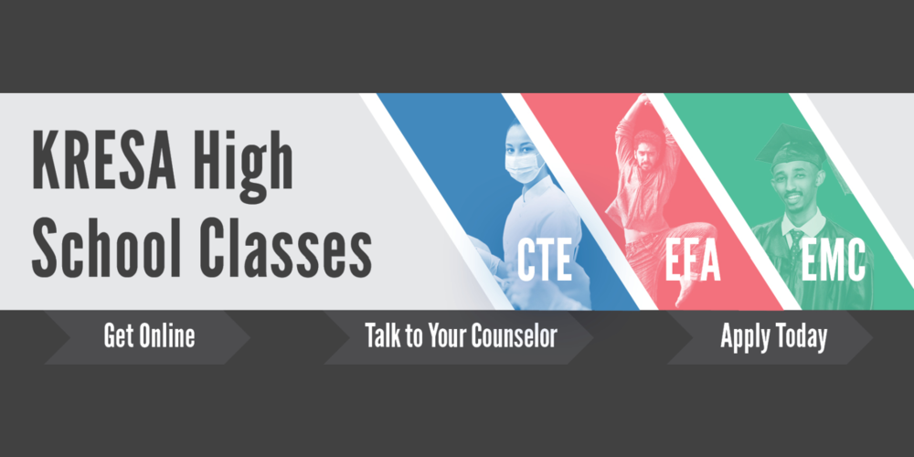 KRESA HIGH SCHOOL CLASSES: CTE, EFA, EMC