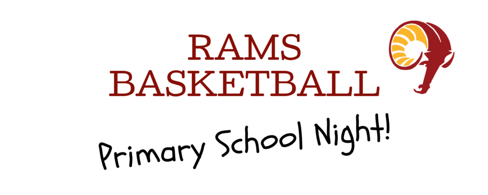 Rams Basketball Primary School Night