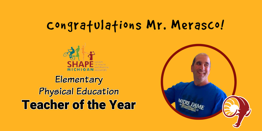 A photo of Mr. Merasco smiling and text that reads Congratulations Mr. Merasco! Elementary Physical Education Teacher of the Year