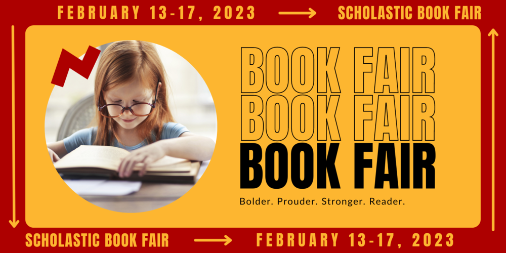 February 13-17 Scholastic Book Fair