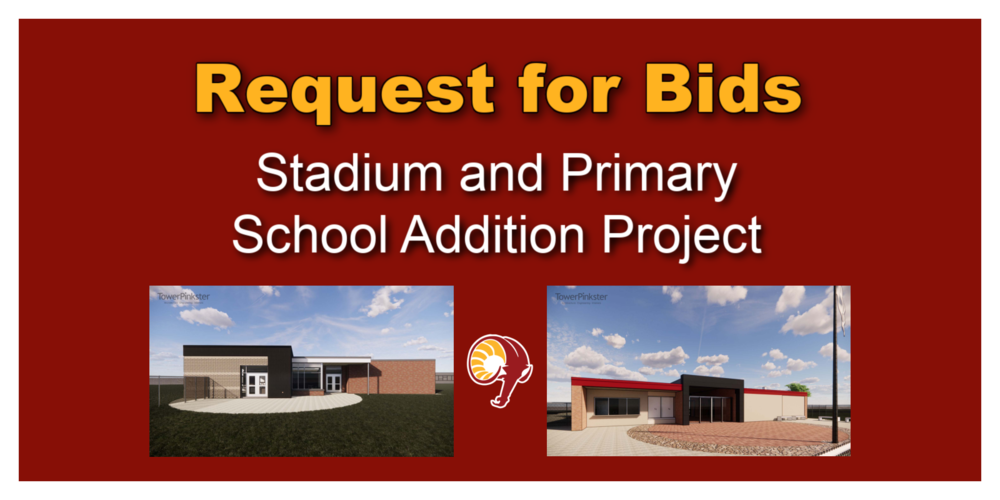 Request for Bids Stadium and Primary School Addition Project