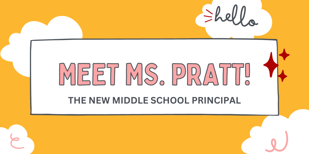 Meet Ms. Pratt! The new middle school principal