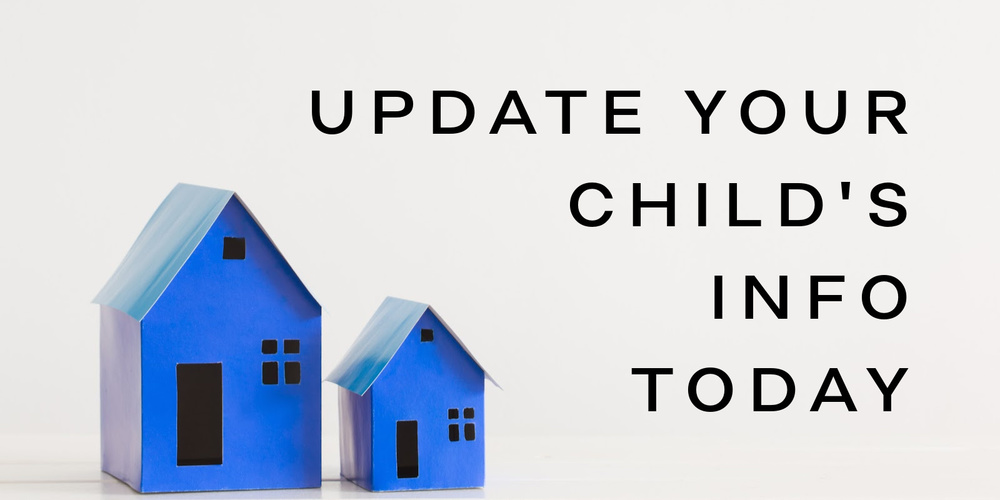 Two little model houses with the text "Update your child's info today"