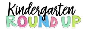 Kindergarten Virtual Round Up