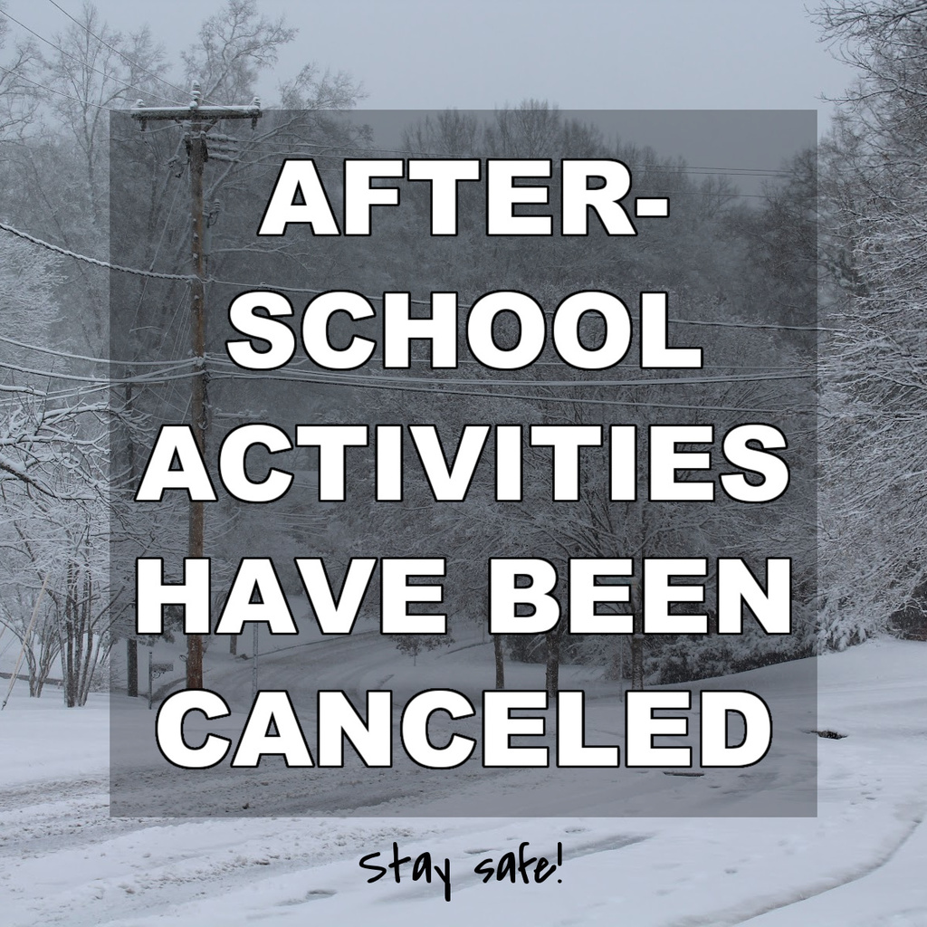 After-School Activities Have Been Cancelled