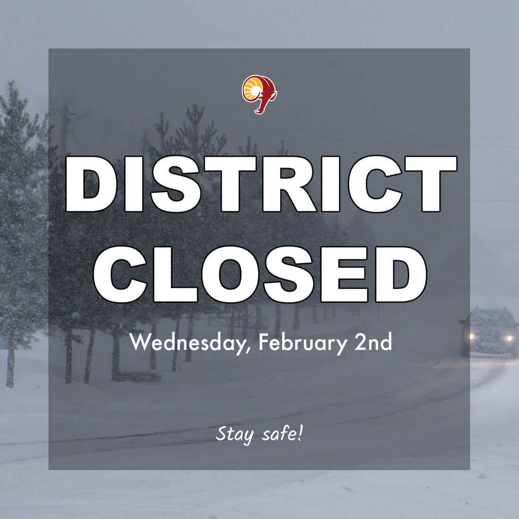 District Closed Wednesday February 2nd