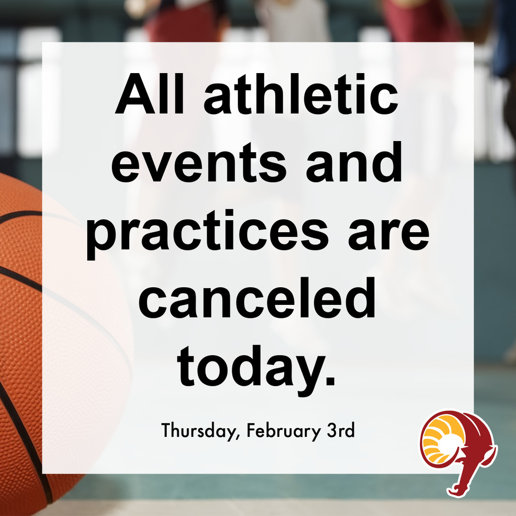 all athletic events and practices are canceled today