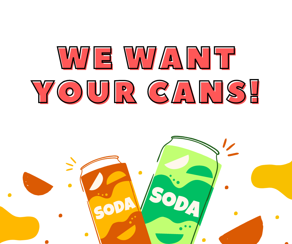 We can your cans! Shown is a drawing of two soda cans
